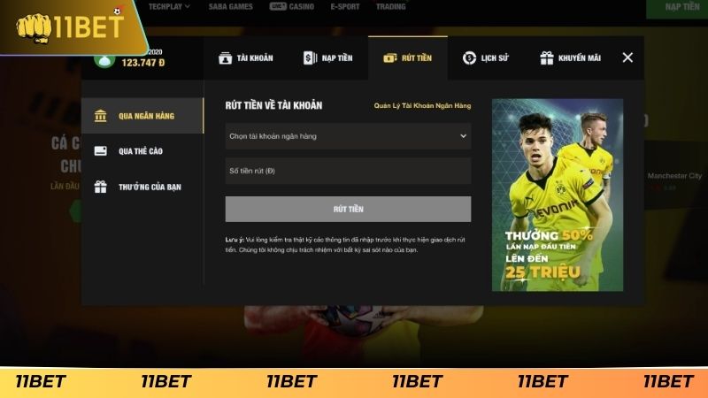 Điều kiện cần đáp ứng để rút tiền 11BET thành công