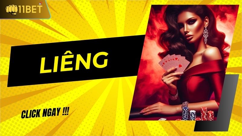 Tổng quan về Liêng 11BET